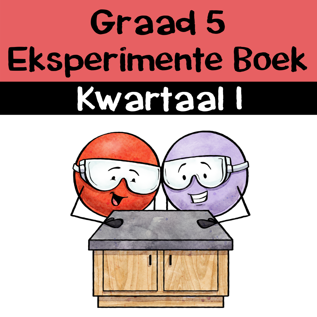Eksperimente Boek (Gr 5) - Kwartaal 1