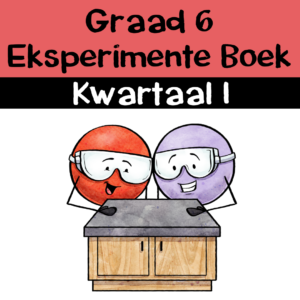 Eksperimente Boek (Gr 6) – Kwartaal 1